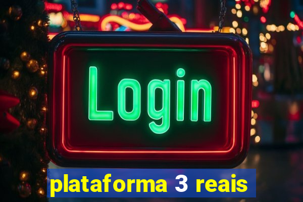 plataforma 3 reais